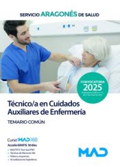 Técnico en Cuidados Auxiliares de Enfermería del Servicio Aragonés de Salud - Ed. MAD