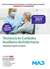  Técnico/a en Cuidados Auxiliares de Enfermería de Instituciones Sanitarias de la Conselleria de Sanitat de la Generalitat Valenciana - Ed. MAD