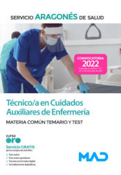 Técnico en Cuidados Auxiliares de Enfermería del Servicio Aragonés de Salud - Ed. MAD