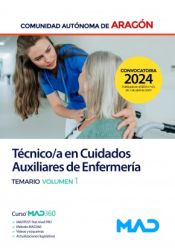 Técnico/a en Cuidados Auxiliares de Enfermería. Temario volumen 1. Comunidad Autónoma de Aragón