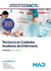 Técnico/a en Cuidados Auxiliares de Enfermería. Servicio de Salud de Castilla y León (SACYL) - Ed. MAD