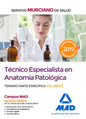 Técnico Especialista en Anatomía Patológica del Servicio Murciano de Salud - Ed. MAD