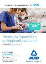 Técnico/a Especialista en Higiene Bucodental del Servicio Canario de Salud. Temario volumen 2 de Ed. MAD