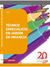 Técnico Especialista en Jardín de Infancia. Test de EDITORIAL CEP