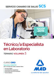 Técnico/a Especialista en Laboratorio del Servicio Canario de Salud. Temario volumen 3 de Ed. MAD