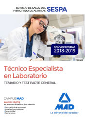 Técnico Especialista en Laboratorio del Servicio de Salud del Principado de Asturias (SESPA) - Ed. MAD