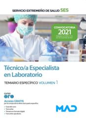 Técnico/a Especialista en Laboratorio. Temario específico volumen 1. Servicio Extremeño de Salud (SES) de Ed. MAD