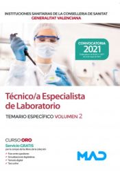 Técnico/a Especialista de Laboratorio. Temario específico volumen 2. Instituciones Sanitarias de la Conselleria de Sanidad de la Comunidad Valenciana de Ed. MAD