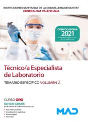 Técnico/a Especialista de Laboratorio. Temario específico volumen 2. Instituciones Sanitarias de la Conselleria de Sanidad de la Comunidad Valenciana de Ed. MAD