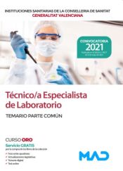 Técnico/a Especialista de Laboratorio de Instituciones Sanitarias de la Conselleria de Sanitat de la Generalitat Valenciana - Ed. MAD