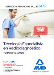 Técnico Especialista de Radiodiagnóstico del Servicio Canario de Salud - Hospital Universitario de Canarias - Ed. MAD