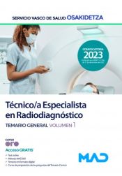 Técnico Especialista de Radiodiagnóstico del Servicio Vasco de Salud-Osakidetza - Ed. MAD