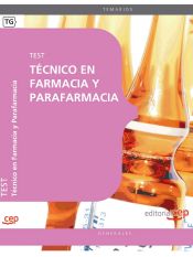 Técnico en Farmacia y Parafarmacia. Test de EDITORIAL CEP