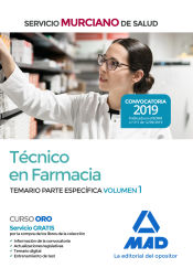 Técnico en Farmacia del Servicio Murciano de Salud. Temario parte específica Vol 1 de Ed. MAD