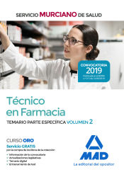 Técnico en Farmacia del Servicio Murciano de Salud. Temario parte específica Vol 2 de Ed. MAD