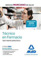 Técnico en Farmacia del Servicio Murciano de Salud. Test temario parte específica de Ed. MAD