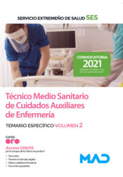 Técnico Medio Sanitario de Cuidados Auxiliares de Enfermería. Temario específico volumen 2. Servicio Extremeño de Salud (SES) de Ed. MAD