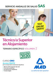 Técnico/a Superior de Alojamiento del Servicio Andaluz de Salud. Temario específico volumen 2 de Ed. MAD