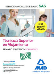 Técnico/a Superior de Alojamiento del Servicio Andaluz de Salud. Temario específico volumen 3 de Ed. MAD