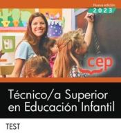 Técnico/a Superior en Educación Infantil. Test de Editorial CEP