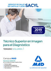 Técnico Superior en Imagen para el Diagnóstico Servicio de Salud de Castilla y León (SACYL) - Ed. MAD
