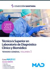 Técnico/a Superior en Laboratorio de Diagnóstico Clínico y Biomédico. Temario general volumen 3 de Editorial MAD