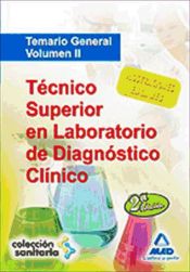 Técnico Superior en Laboratorio de Diagnóstico Clínico. Temario General. Volumen 2 de Ed. MAD