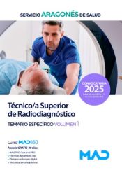 Técnico Superior de Radiodiagnóstico del Servicio Aragonés de Salud - Ed. MAD