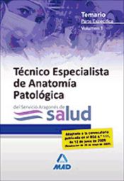 Técnico Especialista de Anatomía Patológica del Servicio Aragonés de Salud (Parte Específica) - Ed. MAD