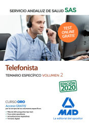 Telefonistas del Servicio Andaluz de Salud. Temario específico Volumen 2 de Ed. MAD