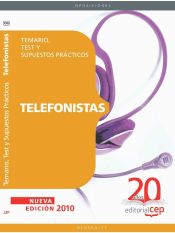 Telefonistas. Temario, Test y Supuestos Prácticos de EDITORIAL CEP