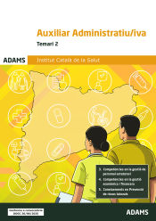 Temari 2 Auxiliar Administratiu-iva Institut Català de la Salut de Ed. Adams