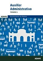 Temario 1 Auxiliares Administrativos del Ayuntamiento de Madrid de Ed. Adams
