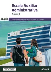 Auxiliar Administrativo Universidad Nacional de Educación a Distancia (UNED) - Ed. Adams
