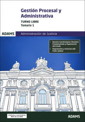 Cuerpo de Gestión Procesal y Administrativa de la Administración de Justicia. Turno libre - Ed. Adams