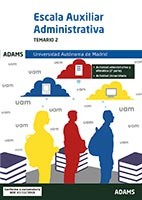 Temario 2 Escala Auxiliar Administrativa Universidad Autónoma de Madrid de Ed. Adams