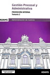 Temario 2 Gestión Procesal y Administrativa, Promoción interna de ADAMS