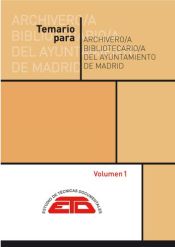 Temario para Archivero/Bibliotecario/a del Ayuntamiento de Madrid de Estudios de Técnicas Documentales. ETD