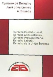 Temario de Derecho para oposiciones a museos de Estudio de Técnicas Documentales 