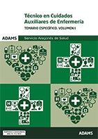 Temario Específico 1 Técnico en Cuidados Auxiliares de Enfermería del Servicio Aragonés de Salud de Ed. Adams