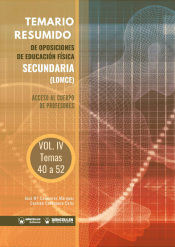 Temario resumido de Oposiciones de Educación Física Secundaria (LOMCE). Acceso al cuerpo de profesores de Enseñanza Secundaria. Vol. VI: Temas 40 a 52 de LIGHTNING SOURCE INC