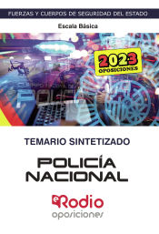 Temario SINTETIZADO 2023. Policía Nacional. Todo el temario en un libro. de Ediciones Rodio