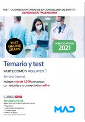 Temario y test parte común. Volumen 1 Temario General. Instituciones Sanitarias de la Consellería de Sanidad de la Comunidad Valenciana de Ed. MAD