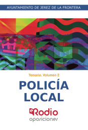 Policía Local del Ayuntamiento de Jerez de la Frontera - Ediciones Rodio