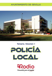 Policía Local. Ayuntamiento de Sevilla - Ediciones Rodio