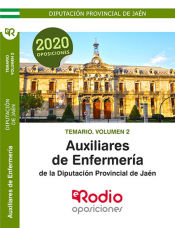 Temario. Volumen 2. Auxiliares de Enfermería de la Diputación Provincial de Jaén. de Ediciones Rodio