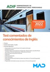 Test comentados de conocimientos de inglés. Administrador de Infraestructuras Ferroviarias (ADIF). Administrador de Infraestructuras Ferroviarias (ADIF) de Ed. MAD