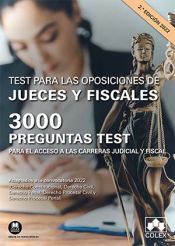 Test para las oposiciones de jueces y fiscales. 3000 preguntas test para el acceso a las carreras judicial y fiscal de Colex