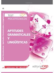 Test Psicotécnicos Aptitudes Gramaticales y Lingüísticas. Colección de Bolsillo de EDITORIAL CEP