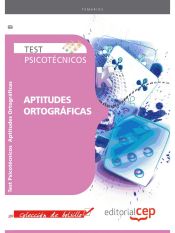 Test Psicotécnicos Aptitudes Ortográficas. Colección de Bolsillo de EDITORIAL CEP